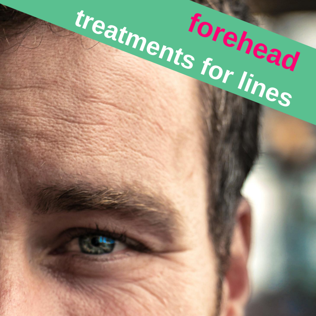 there are several options for forehead lines!